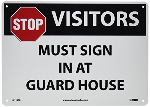 NMC M118RB Restricted Area Sign_ Legend inch STOP VISITORS MUST SIGN IN AT GUARD HOUSE inch _ 14 inch Length x 10 inch Height_ Rigid Plastic_ BlackRed on White NMC M118RB Restricted Area Sign_ Legend inch STOP VISITORS MUST SIGN IN AT GUARD HOUSE inch _ 14 inch Length x 10 inch Height_ Rigid Plastic_ BlackRed on White