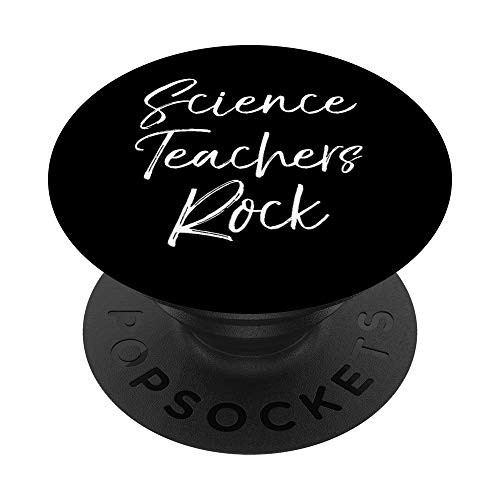 Science Teaching Gift for Teachers Science Teachers Rock PopSockets Grip and Stand for Phones and Tablets