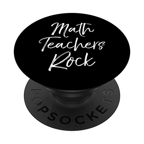 Mathematics Teaching Gift for Teachers Math Teachers Rock PopSockets Grip and Stand for Phones and Tablets