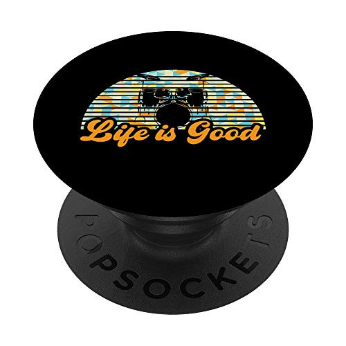 Lifes Good Playing Instrumental Drum Beat Rock Music Drums PopSockets Grip and Stand for Phones and Tablets