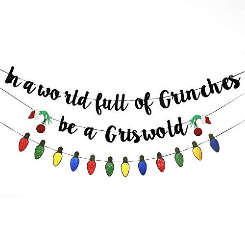 In A World Full Of Grinches Be A Griswold Banner_ Glittery Christmas Vacation Party Decorations_ Grinch Christmas Party_ National Vacation Movie Party In A World Full Of Grinches Be A Griswold Banner_ Glittery Christmas Vacation Party Decorations_ Grinch Christmas Party_ National Vacation Movie Party