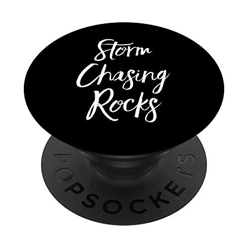Storm Chasing Rocks Gift For Storm Chasers Weather Career PopSockets Grip and Stand for Phones and Tablets