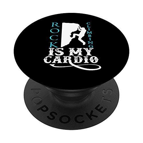 Rock Climbing Is My Cardio PopSockets PopGrip Swappable Grip for Phones  and  Tablets