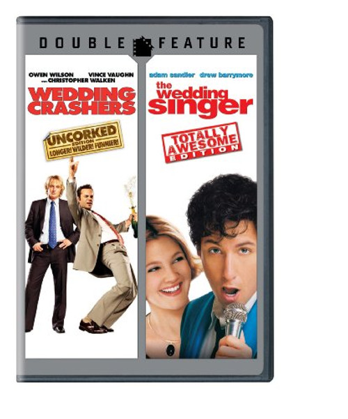 Wedding Crashers      Uncorked Edition  The Wedding Singer