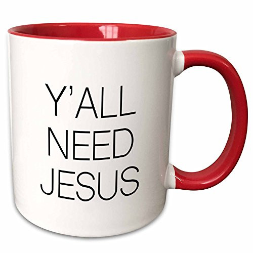 3dRose mug_238482_5 Yall Need Jesus Ceramic, 11 oz, Red/White