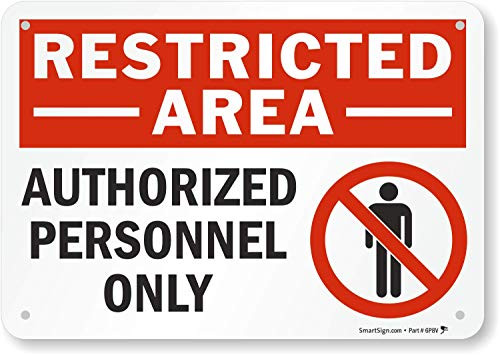 SmartSign Plastic Sign Legend Restricted Area - Authorized Personnel Only with Graphic 7 high x 10 wide BlackRed on White
