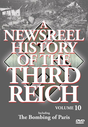 Newsreel History Of The Thirdreich - Vol_ 10