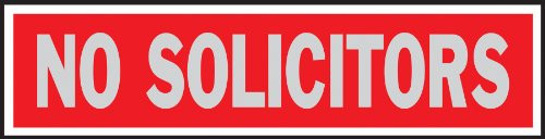 HY-KO Products 427 NO NO Solicitors Self Adhesive Aluminum Sign 2 x 8 Finish