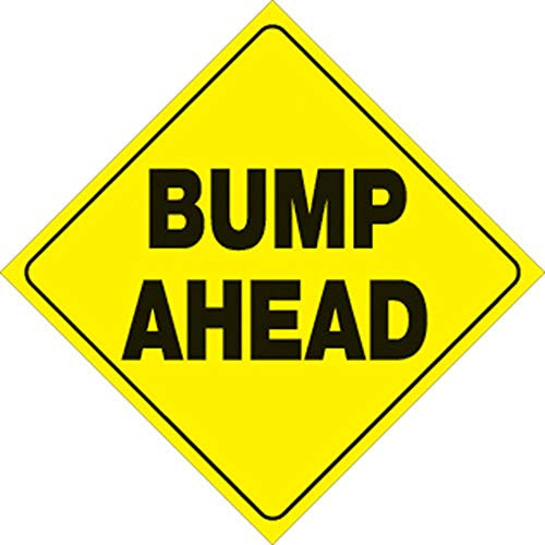 VOSS SIGNS Yellow Plastic Reflective Sign 12 Bump Ahead 1