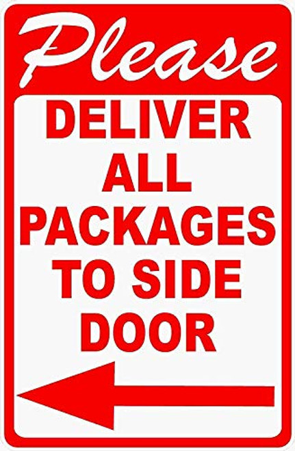 NDTS Please Deliver All Packages to Side Door Sign with Left Arrow Package Delivery Rules Warning Sign Indoor and Outdoor Metal Sign Metal tin Sign 8x12 inches