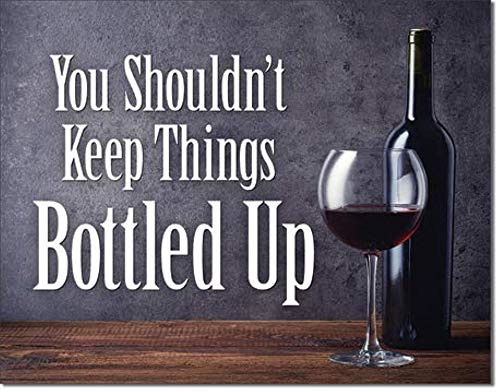 Desperate Enterprises You Shouldnt Keep Things Bottled Up Tin Sign 16 W x 12_5 H