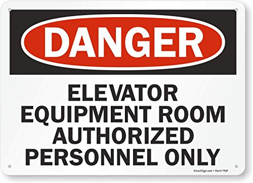 SmartSign Danger - Elevator Equipment Room Authorized Personnel Only Sign 10 x 14 Plastic SmartSign Danger - Elevator Equipment Room Authorized Personnel Only Sign 10 x 14 Plastic