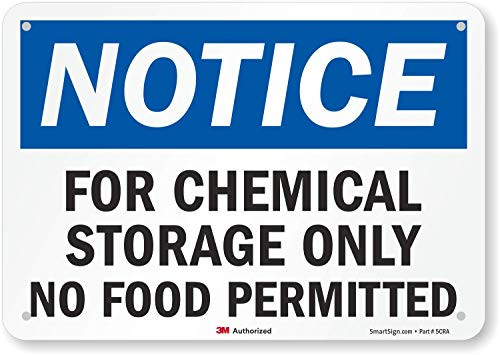 SmartSign Notice - for Chemical Storage Only No Food Permitted Sign  7 x 10 3M Reflective Aluminum