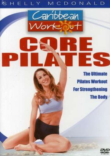 Shelly Mcdonald Carribean Workout Core Pilates