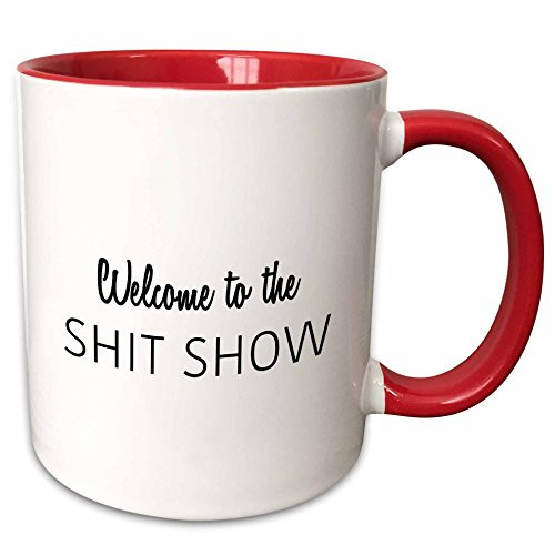 3dRose mug_232934_5 Welcome to the Shit Show Ceramic, 11 oz, Red/White