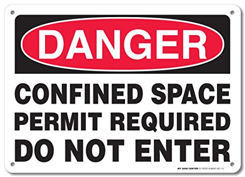 Danger Confined Space Permit Required Do Not Enter Sign - 10x14 - _040 Rust Free Aluminum - Made in USA - UV Protected and Weatherproof - A82-113AL