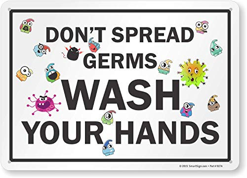 SmartSignDont Spread Germs Wash Your Hands Sign  10 x 14 Plastic
