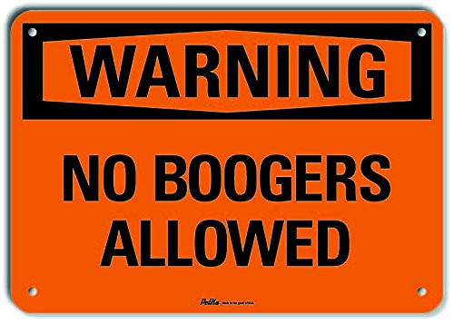 PetKa Signs and Graphics PKFO-0233-NA-No Boogers Allowed Aluminum Sign 10 x 7 Warning