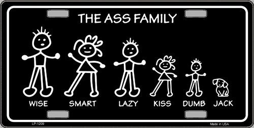 Smart Blonde The Ass Family Novelty Vanity Metal License Plate Tag Sign by Smart Blonde Smart Blonde The Ass Family Novelty Vanity Metal License Plate Tag Sign by Smart Blonde