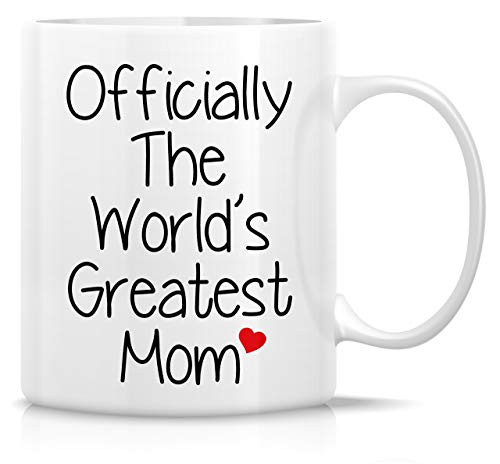 Retreez Funny Mug - Officially The Worlds Greatest Mom 11 Oz Ceramic Coffee Mugs - Funny Sarcasm Sarcastic Motivational Inspirational birthday gifts for mom mum mama mother mothers day gift