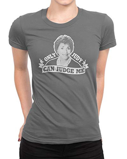 Retta Only Judy Can Judge Me Ladies T-Shirt X-Large Charcoal