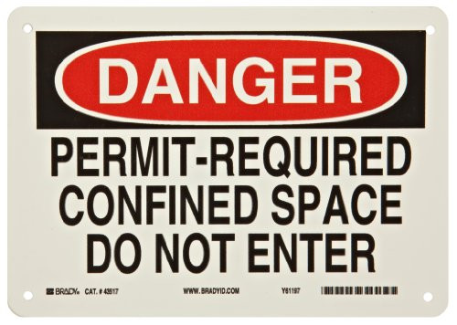 Brady 43517 7 Height 10 Width B-555 Aluminum Black And Red On White Color Confined Space Sign Legend Danger Permit-Required Confined Space Do Not Enter