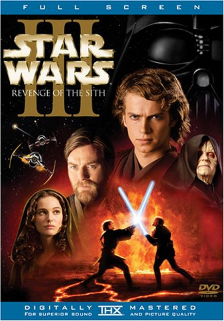 Star Wars Episode III Revenge of the Sith Full Screen Edition