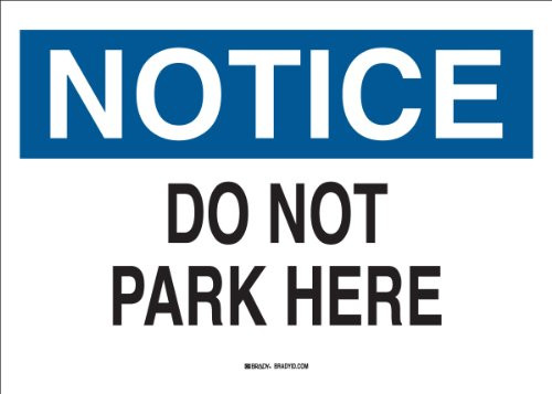 Brady 25825 Plastic Traffic Sign Industrial 10 X 14 Legend Do Not Park Here