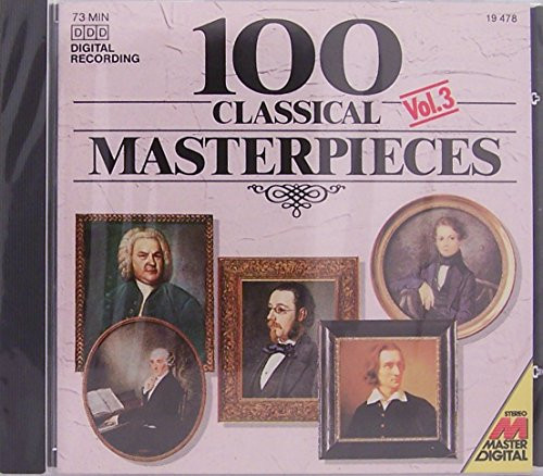 100 Classical Masterpieces Vol_ 3
