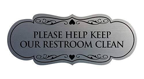 Signs ByLITA Designer Please Help Keep Our Restroom Clean SignBrushed Silver - Large