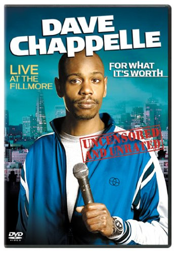 Dave Chappelle - For What Its Worth