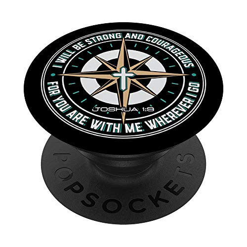 Joshua 19 - I Will Be Strong and Courageous PopSockets PopGrip Swappable Grip for Phones  and  Tablets
