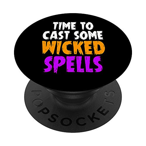 Time to Cast Some Wicked Spells Funny Halloween Witch Woman PopSockets Grip and Stand for Phones and Tablets Time to Cast Some Wicked Spells Funny Halloween Witch Woman PopSockets Grip and Stand for Phones and Tablets