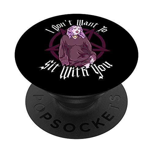 Funny I Dont Want to Sit with You Satan Pentagram Goth PopSockets Grip and Stand for Phones and Tablets Funny I Dont Want to Sit with You Satan Pentagram Goth PopSockets Grip and Stand for Phones and Tablets