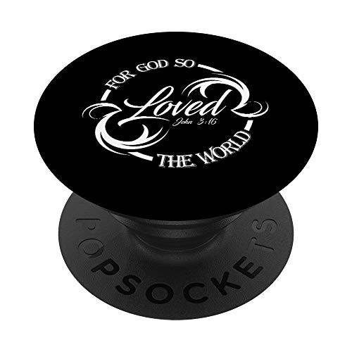 John 316 Christian Religious Bible Verse Gifts Women Faith PopSockets Grip and Stand for Phones and Tablets John 316 Christian Religious Bible Verse Gifts Women Faith PopSockets Grip and Stand for Phones and Tablets