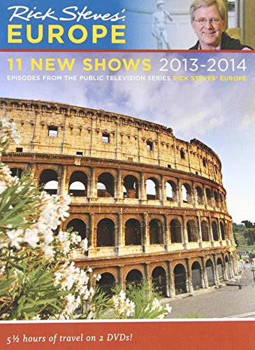 Rick Steves Europe - 11 New Shows 2013 - 2014