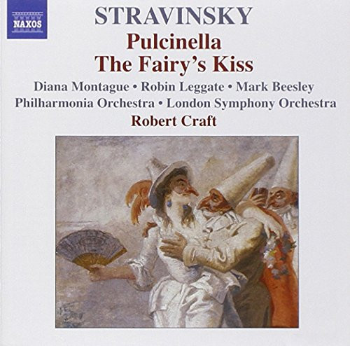 Stravinsky Pulcinella The Fairys Kiss Stravinsky Pulcinella The Fairys Kiss