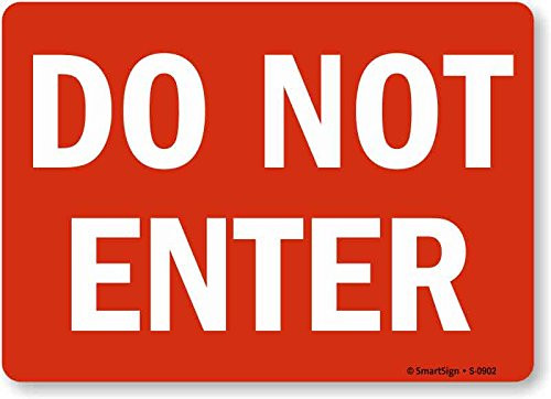 SmartSignDo Not Enter Sign  10 x 14 Plastic