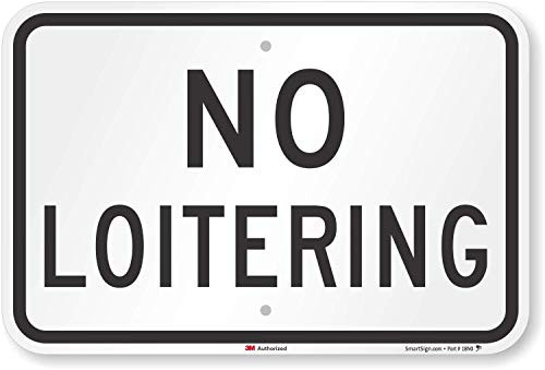 SmartSign-T1-1103 No Loitering Sign  12 x 18 3M Engineer Grade Reflective Aluminum - Black on White