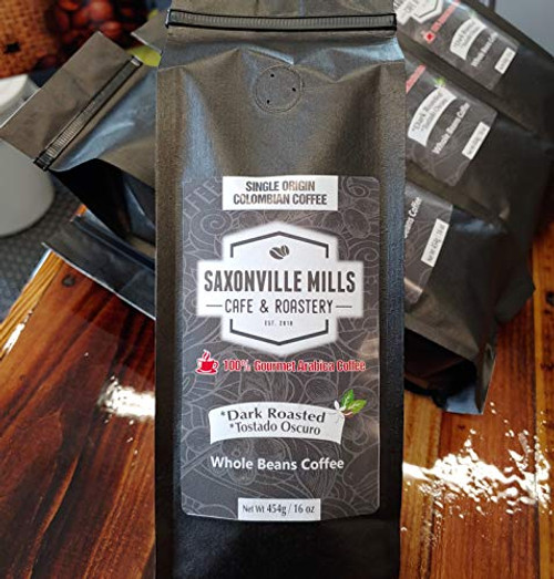 Fresh Roasted Coffee - Whole beans - Dark Roasted from Colombia - Single Origin Farm - 1 Lb coffee - Saxonville Mills Cafe