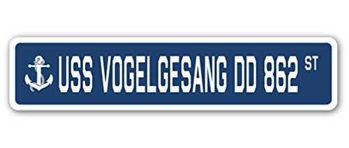 USS VOGELGESANG DD 862 Street Sign us Navy Ship Veteran Sailor Gift