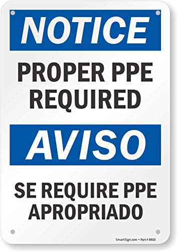 SmartSign Notice - Proper PPE Required Bilingual Sign  7 x 10 Aluminum