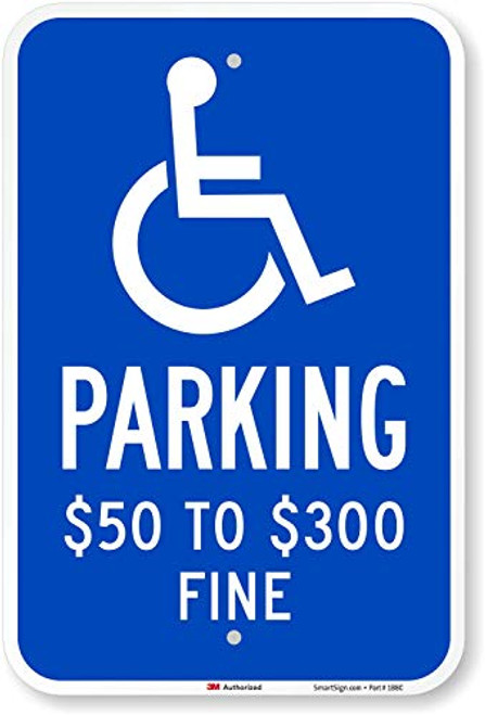 SmartSign Handicapped Parking - 50 to 300 Fine Official Missouri Sign 12 x 18 3M Engineer Grade Reflective Aluminum SmartSign Handicapped Parking - 50 to 300 Fine Official Missouri Sign 12 x 18 3M Engineer Grade Reflective Aluminum