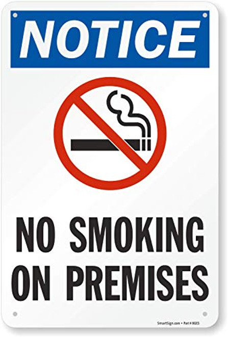 SmartSign Notice - No Smoking On Premises Sign  12 x 18 Aluminum