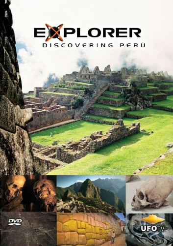 Explorer Discovering Peru - Special 2-Part Double Feature