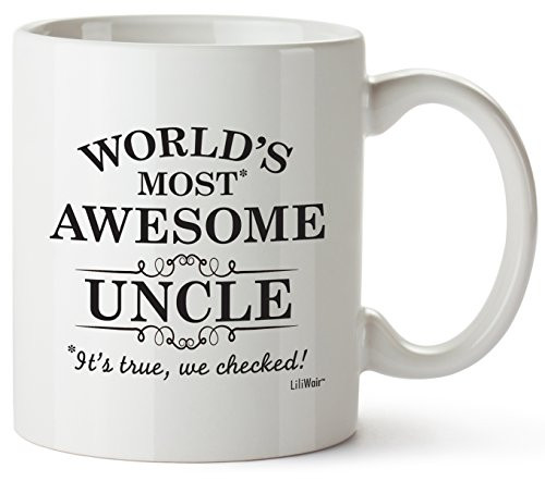 Uncle Gifts Funny Father's Day Gift Uncles Day Gift, Uncle Best Ever Birthday Coffee Mugs Cups, For the Greatest Uncle's Birthdays Novelty Cup Ideas, World's Most Awesome Uncle Gag Mug
