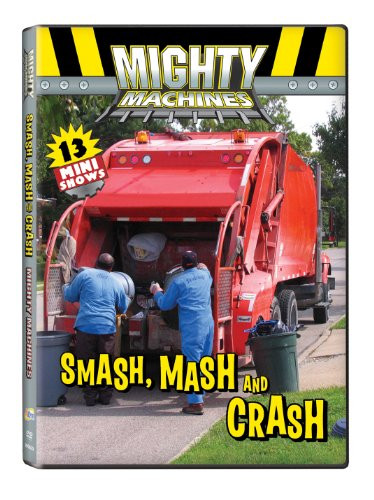 Mighty Machines Smash Mash  and  Crash