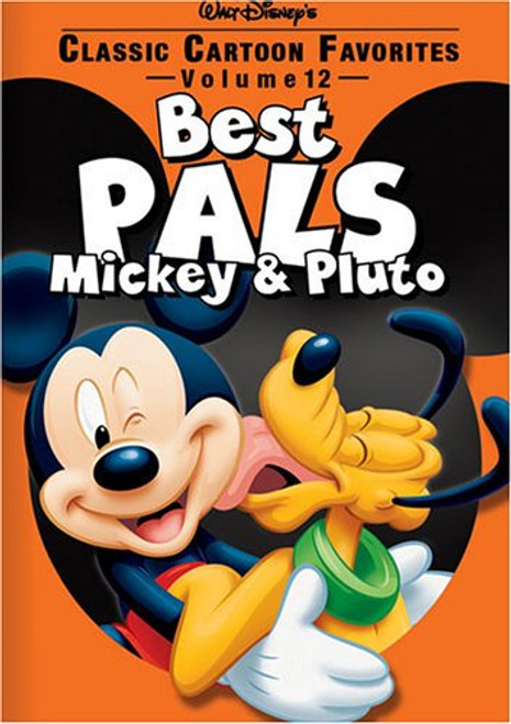 Classic Cartoon Favorites - Best Pals - Mickey and Pluto Vol_ 12 Classic Cartoon Favorites - Best Pals - Mickey and Pluto Vol_ 12