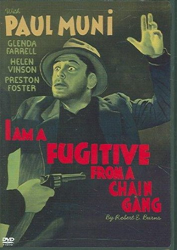I Am a Fugitive From a Chain Gang