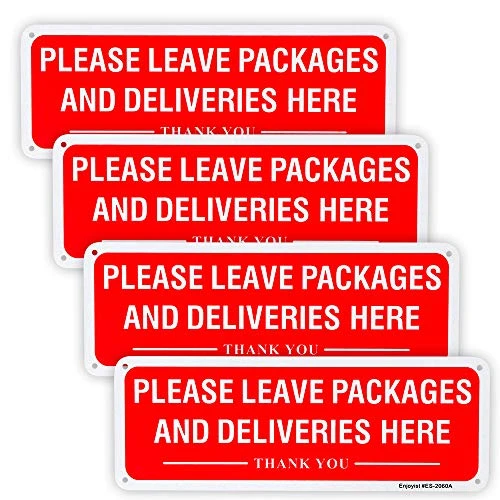 4-Pack Please Leave Deliveries and Packages Here Sign 10x 3_5 _04 Aluminum Reflective Sign Rust Free Aluminum-UV Protected and Weatherproof